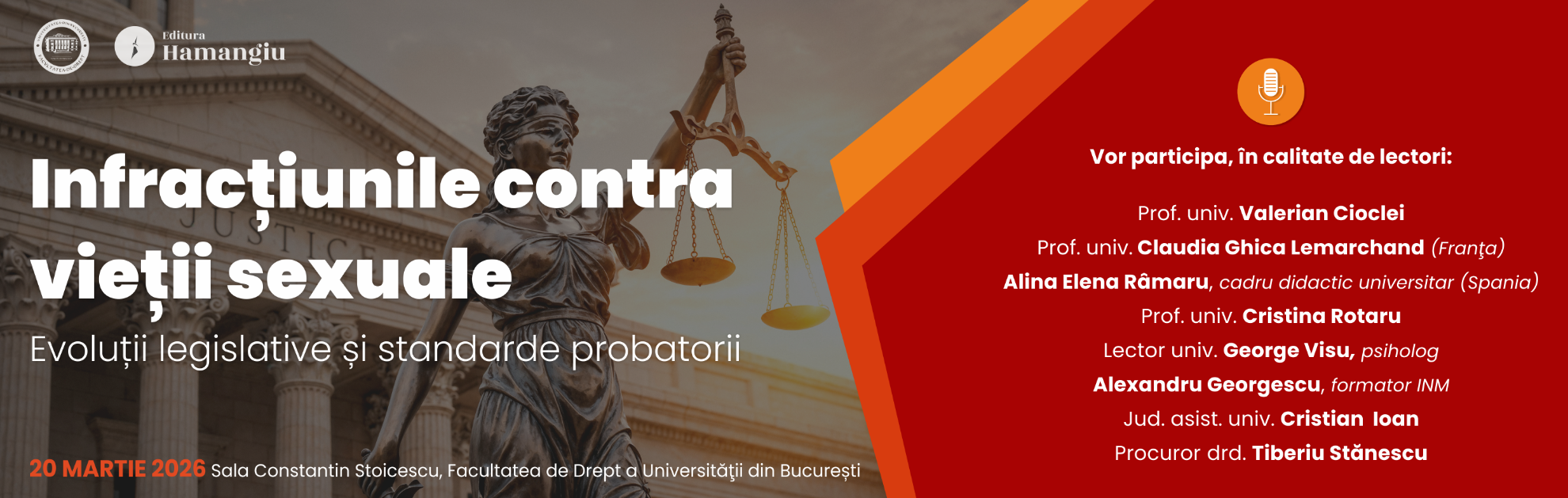 Conferinta  Infractiunile contra vietii sexuale. Evolutii legislative si standarde probatorii